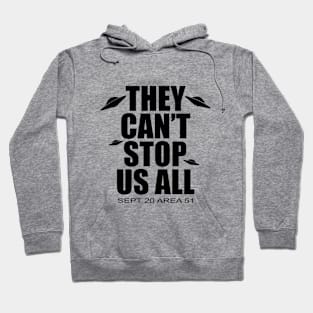 They can't stop us all Hoodie